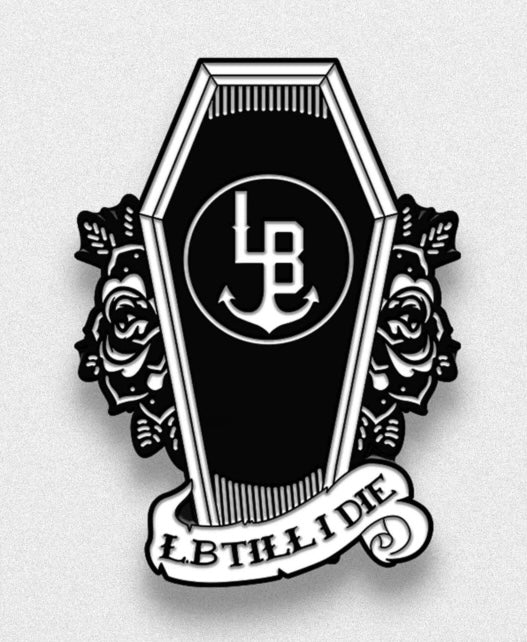LB Till I Die Pin