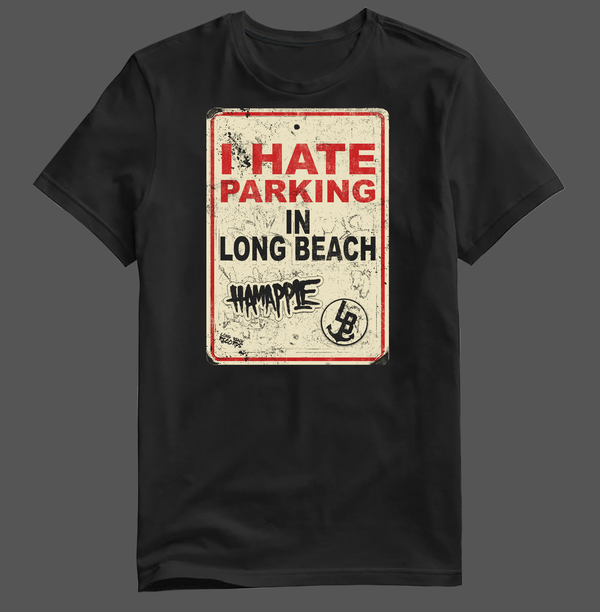 I hate parking in Long Beach